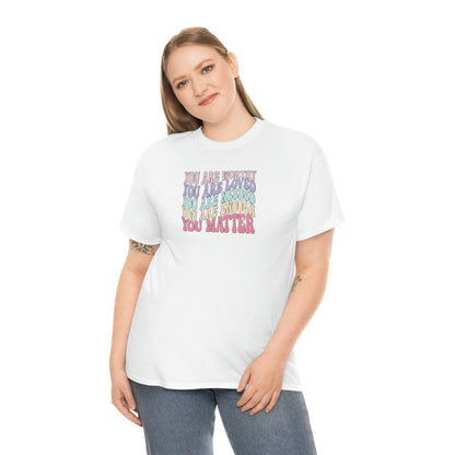 You Matter Tee