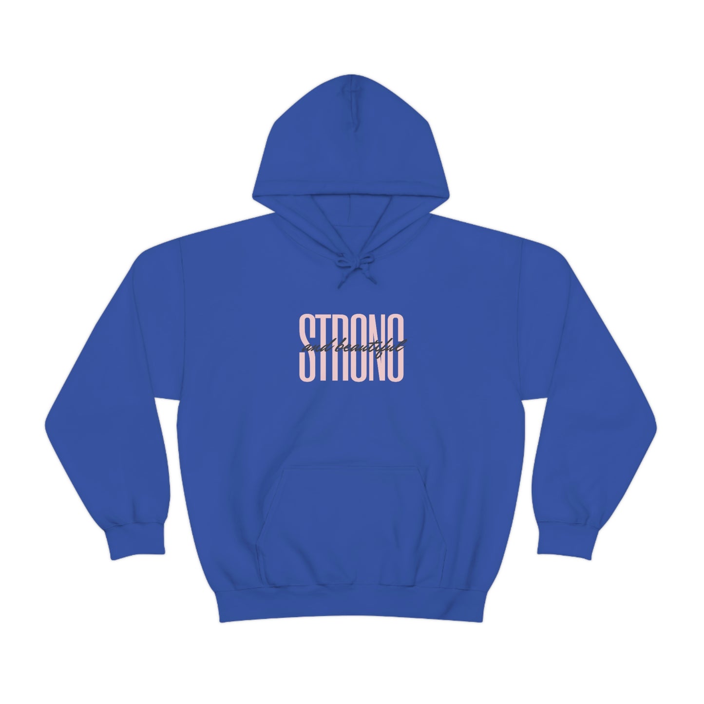 Strong And Beautiful Hoodie