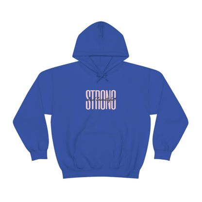 Strong And Beautiful Hoodie