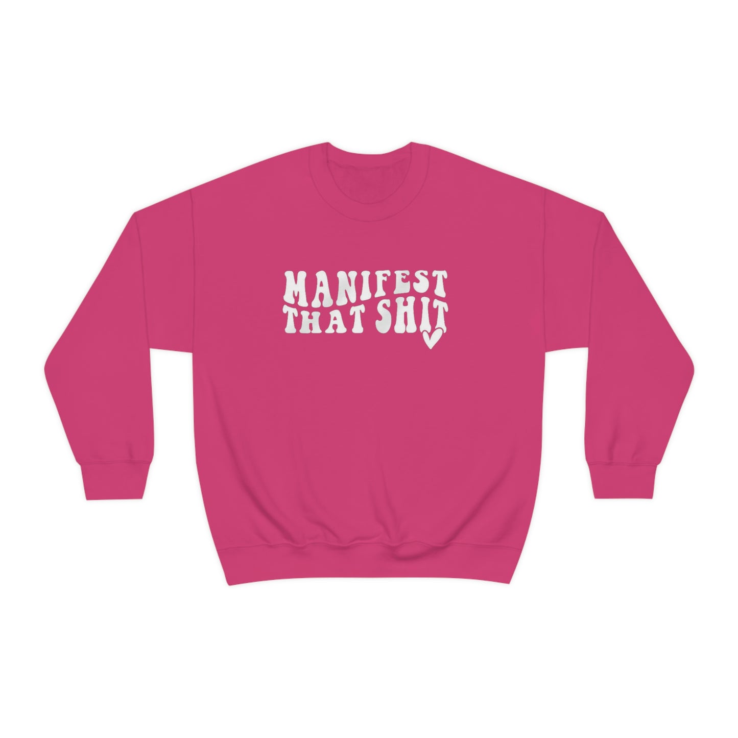 Manifest Sweatshirt