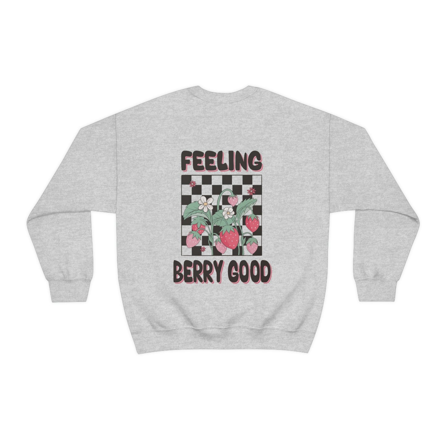 Feeling Berry Good Sweatshirt