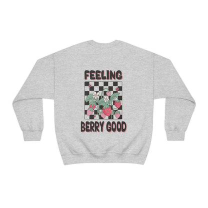 Feeling Berry Good Sweatshirt