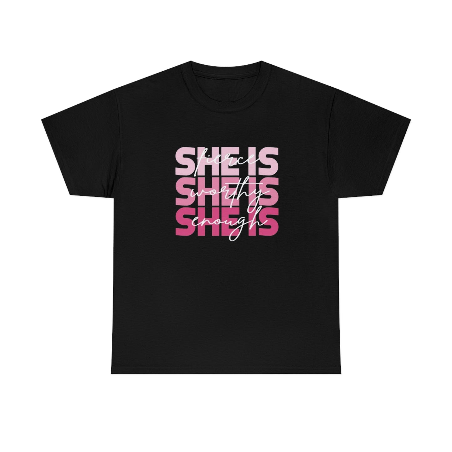 She Is Enough Tee