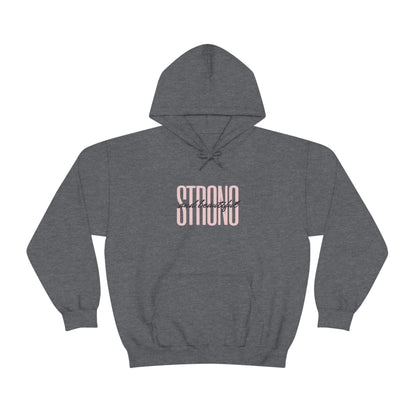 Strong And Beautiful Hoodie