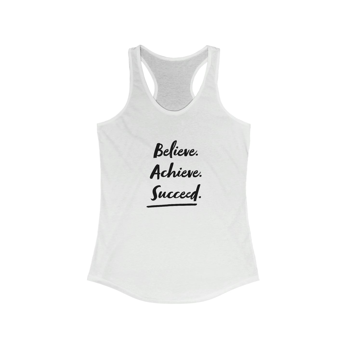 Believe Achieve Succeed Racerback Tank