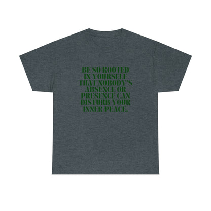 Be So Rooted T-shirt