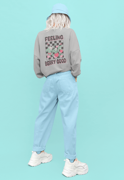 Feeling Berry Good Sweatshirt