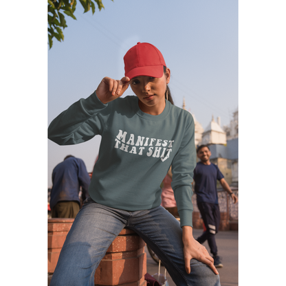 Manifest Sweatshirt