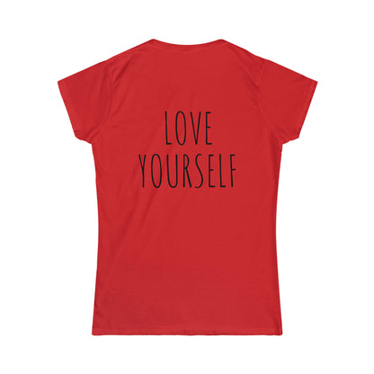 Love Yourself Softstyle Tee