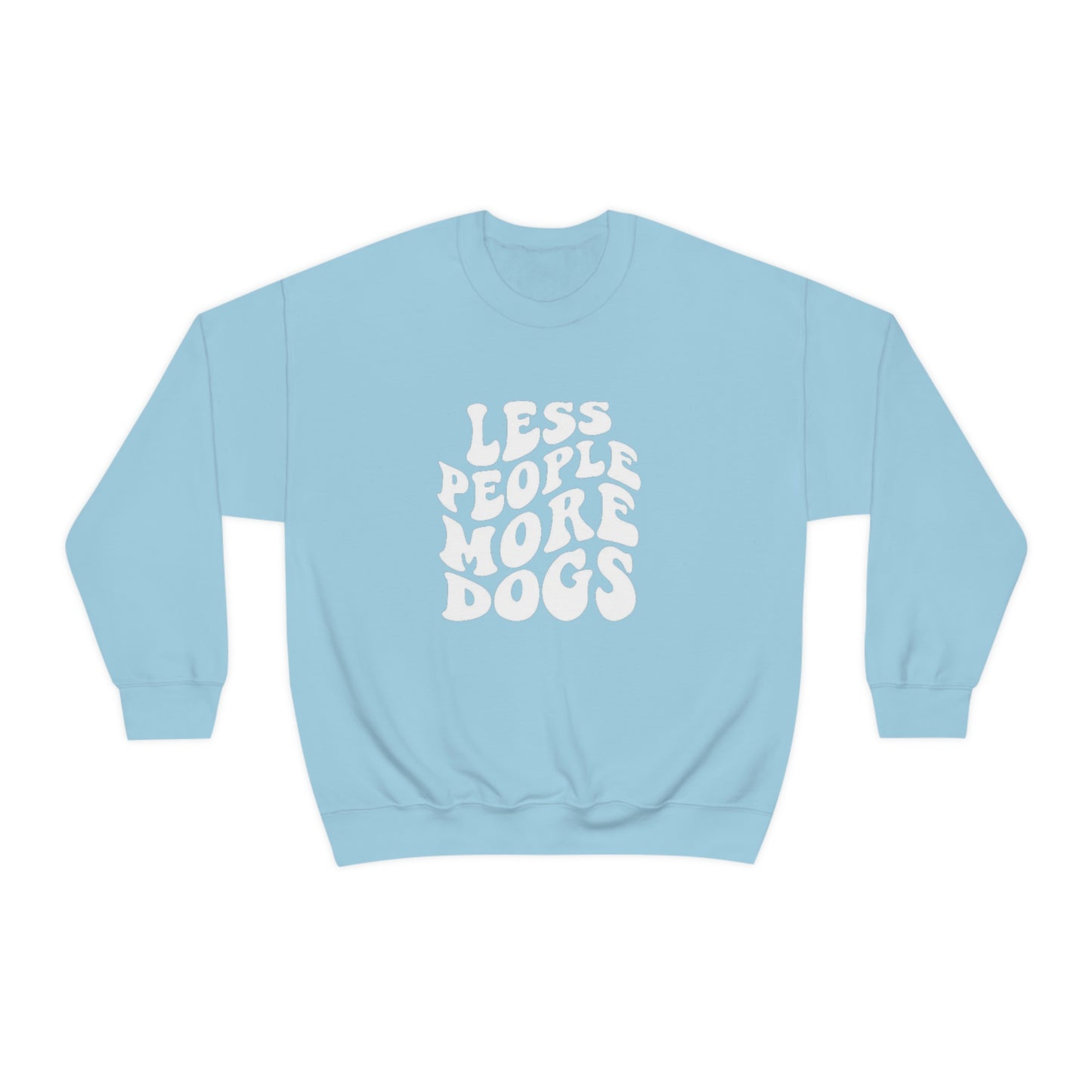 Less People More Dogs Sweatshirt