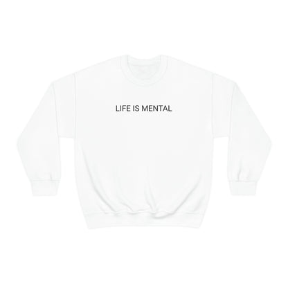 Live Is Mental Sweatshirt