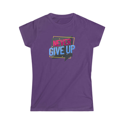 Never Give Up Softstyle Tee