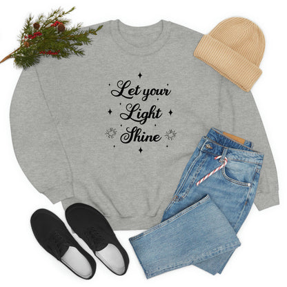 Let Your Light Shine Sweatshirt