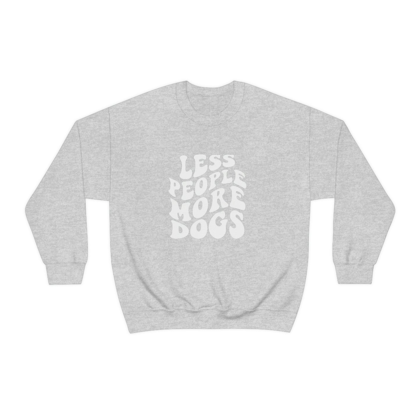 Less People More Dogs Sweatshirt