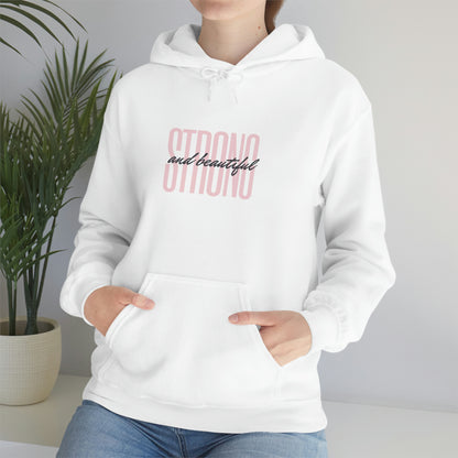 Strong And Beautiful Hoodie