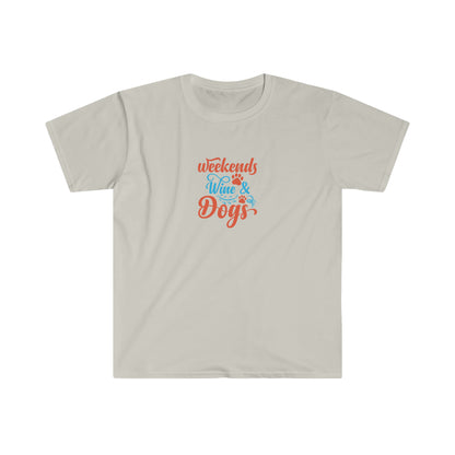 Weekends Wine & Dogs T-Shirt