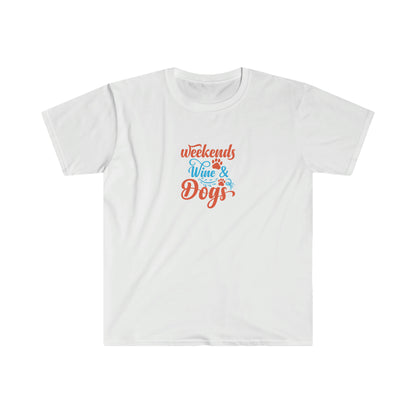 Weekends Wine & Dogs T-Shirt