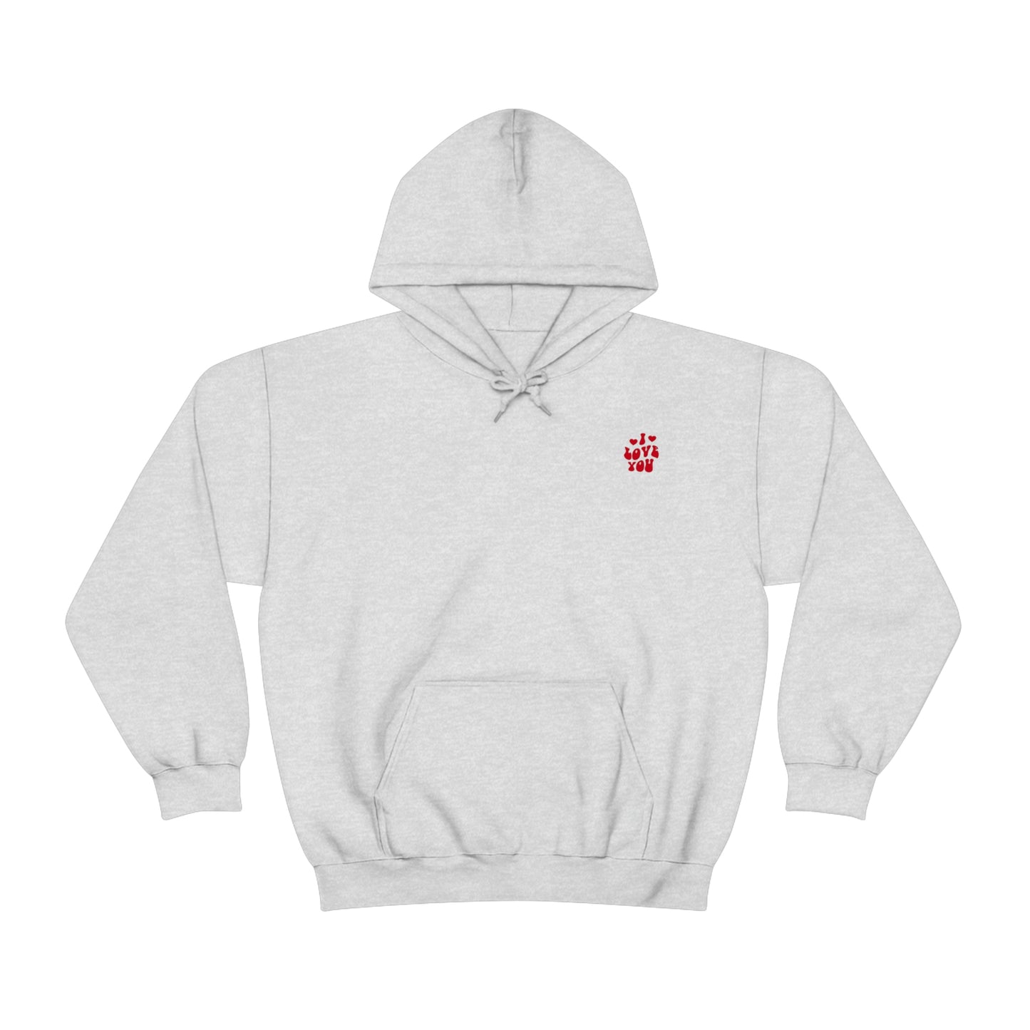 “I Love You” Hoodie