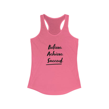 Believe Achieve Succeed Racerback Tank