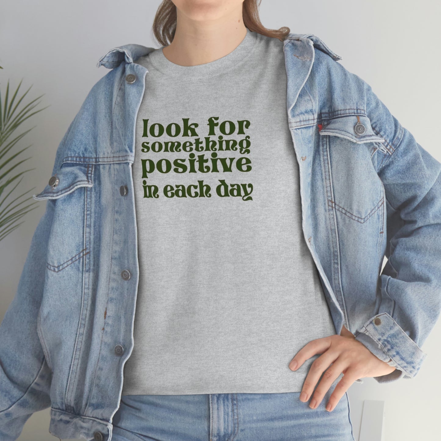 Look For Positive T-shirt