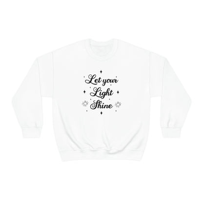 Let Your Light Shine Sweatshirt