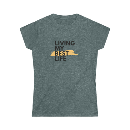 Living My Best Life Softstyle Tee