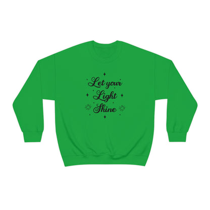 Let Your Light Shine Sweatshirt