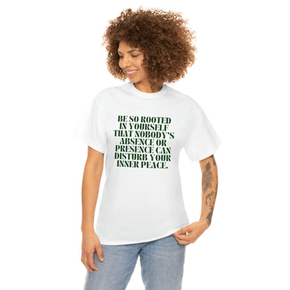 Be So Rooted T-shirt