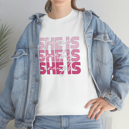 She Is Enough Tee