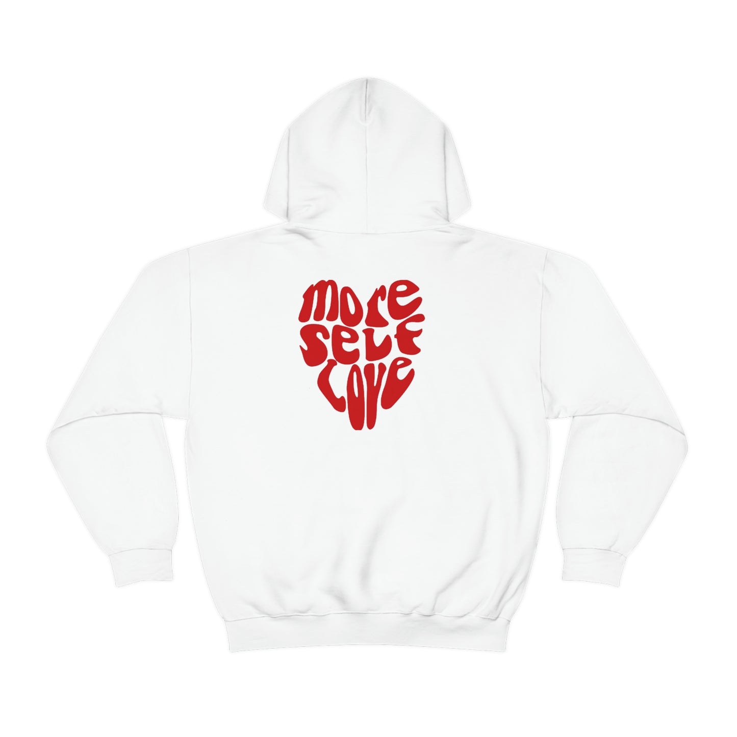 More Self Love Hoodie