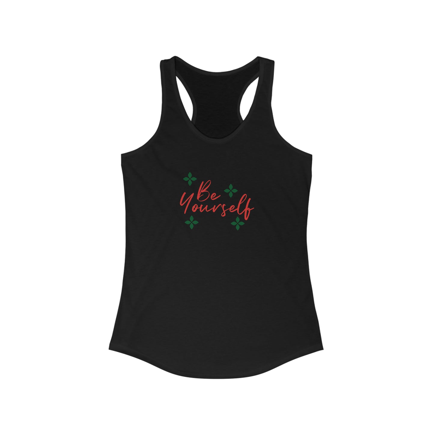 Be Yourself Racerback Tank