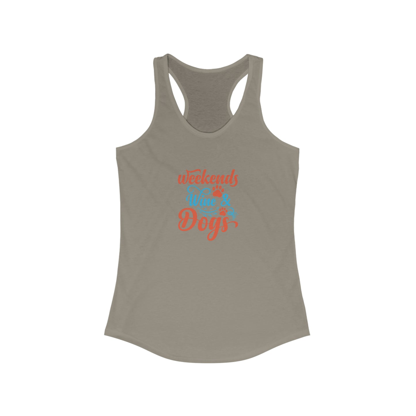 Weekends Wine and Dogs Racerback Tank