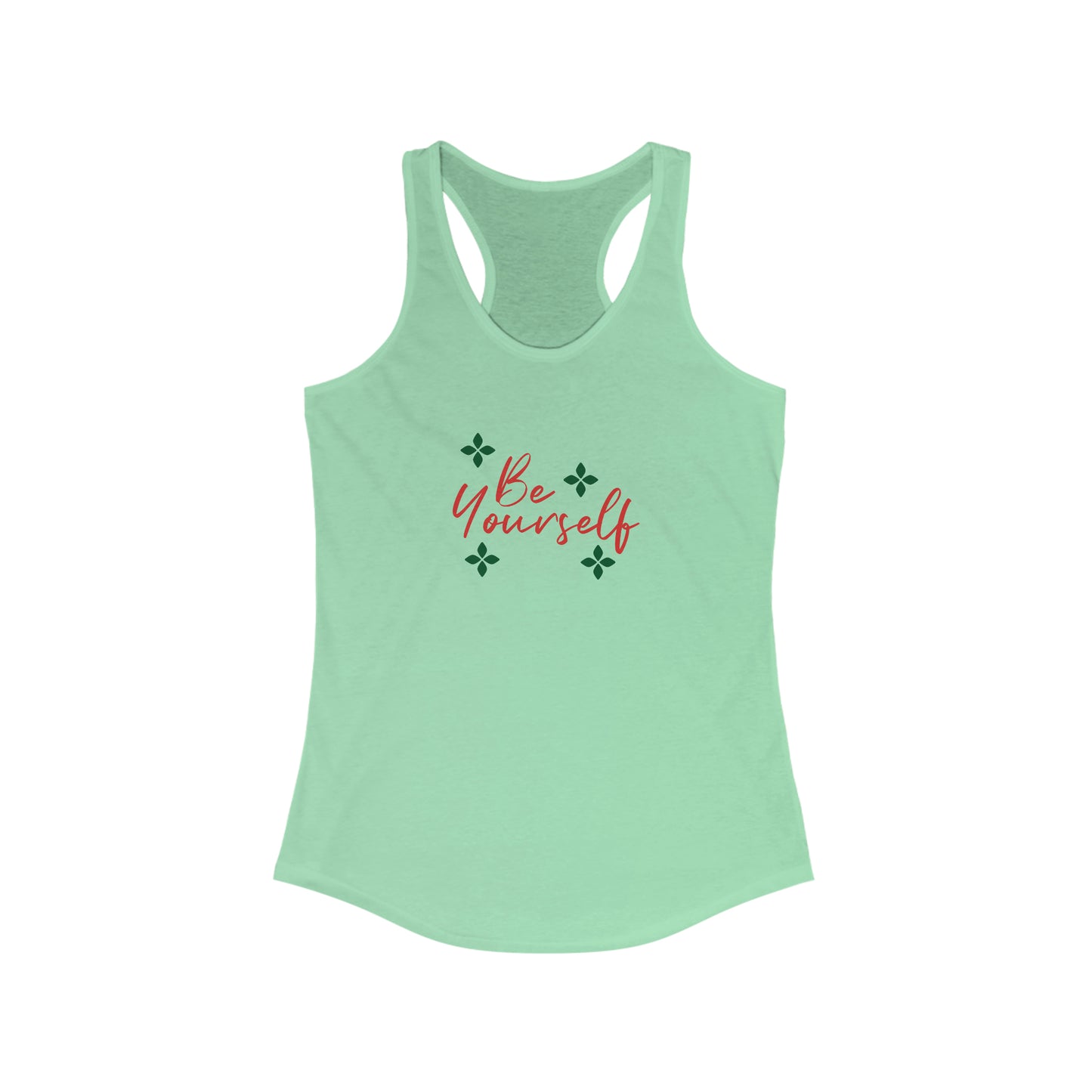 Be Yourself Racerback Tank