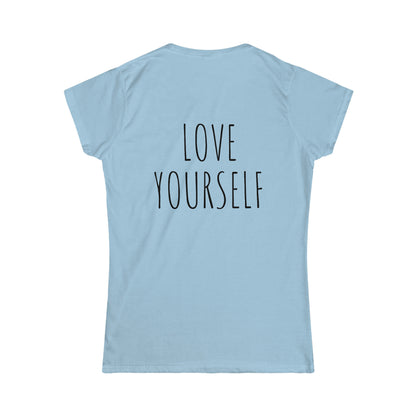 Love Yourself Softstyle Tee