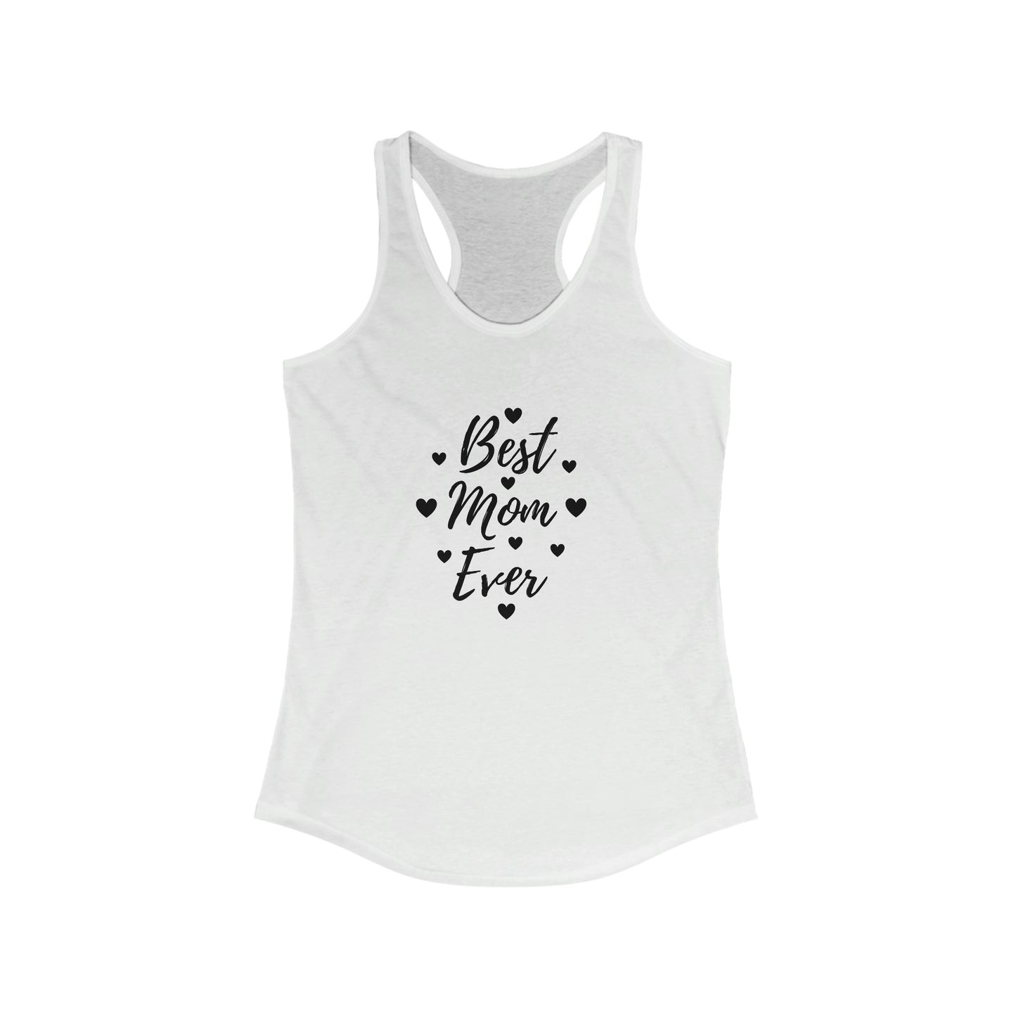 Best Mom Ever Racerback Tank