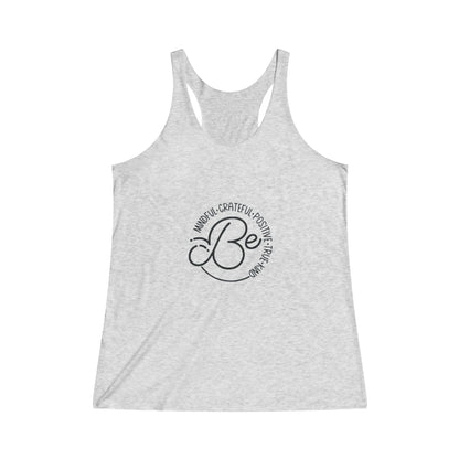 Be Racerback Tank