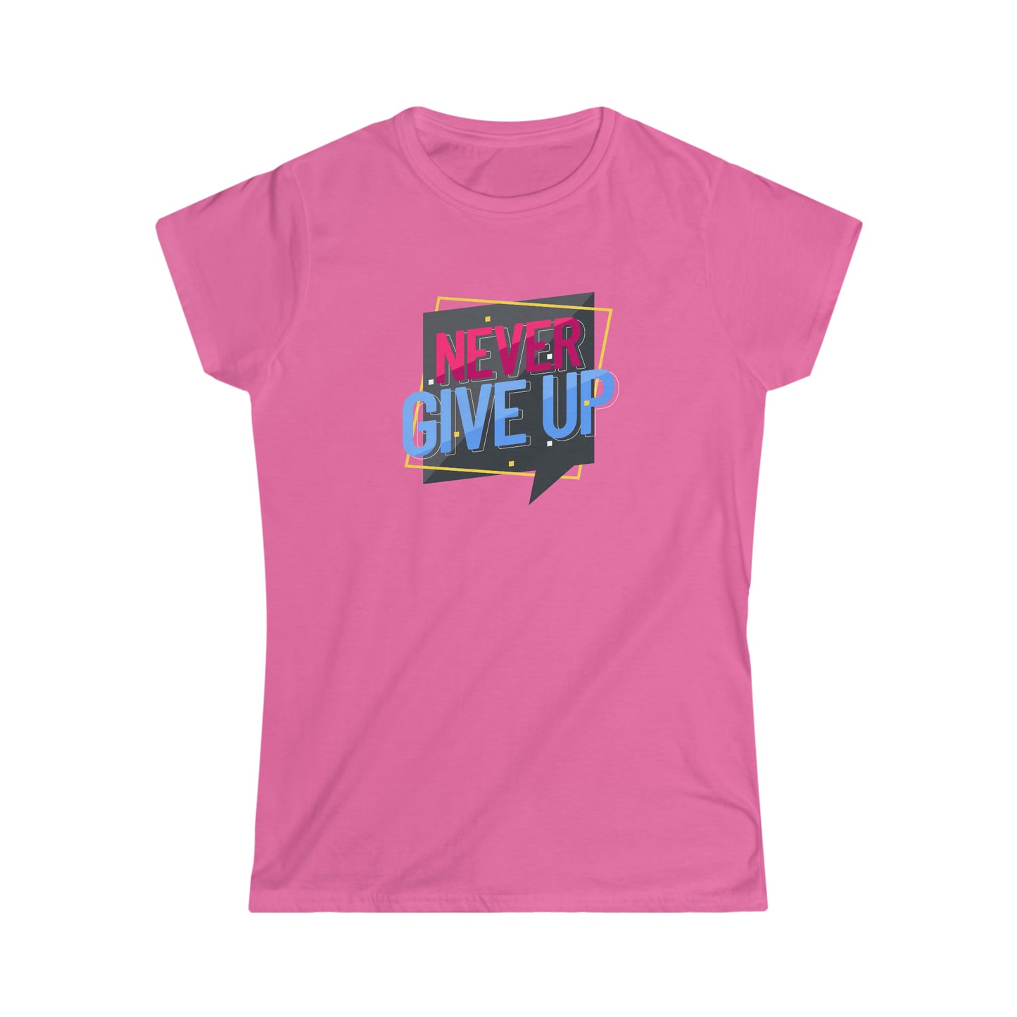 Never Give Up Softstyle Tee