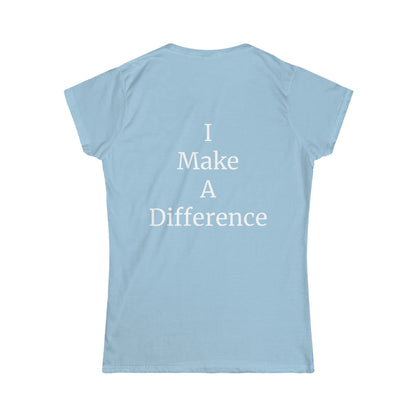 I Make A Difference Softstyle Tee