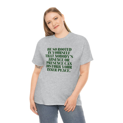 Be So Rooted T-shirt