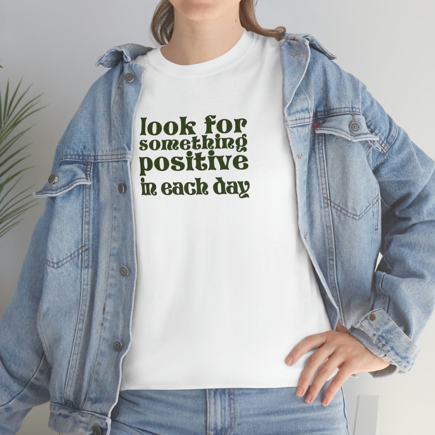 Look For Positive T-shirt