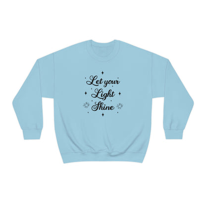 Let Your Light Shine Sweatshirt