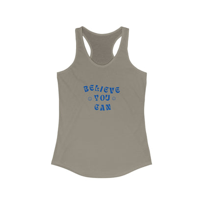 Believe You Can Racerback Tank