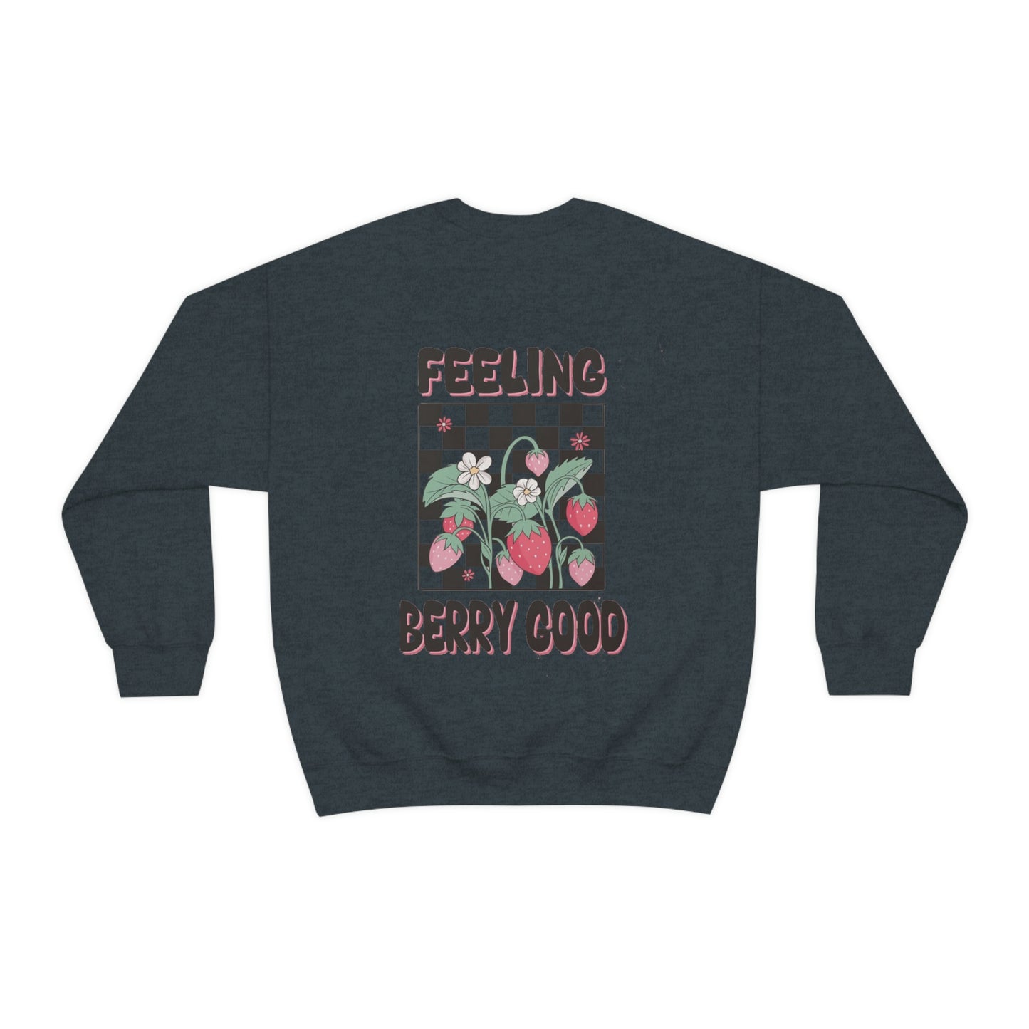 Feeling Berry Good Sweatshirt