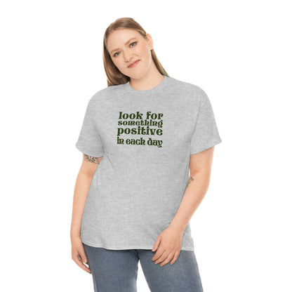 Look For Positive T-shirt