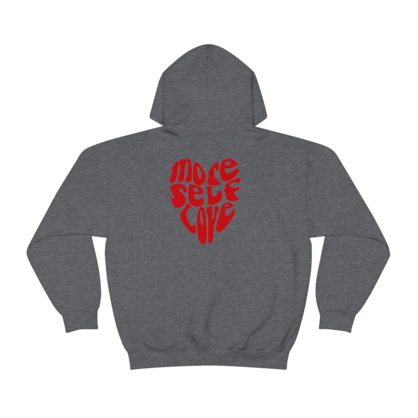 More Self Love Hoodie