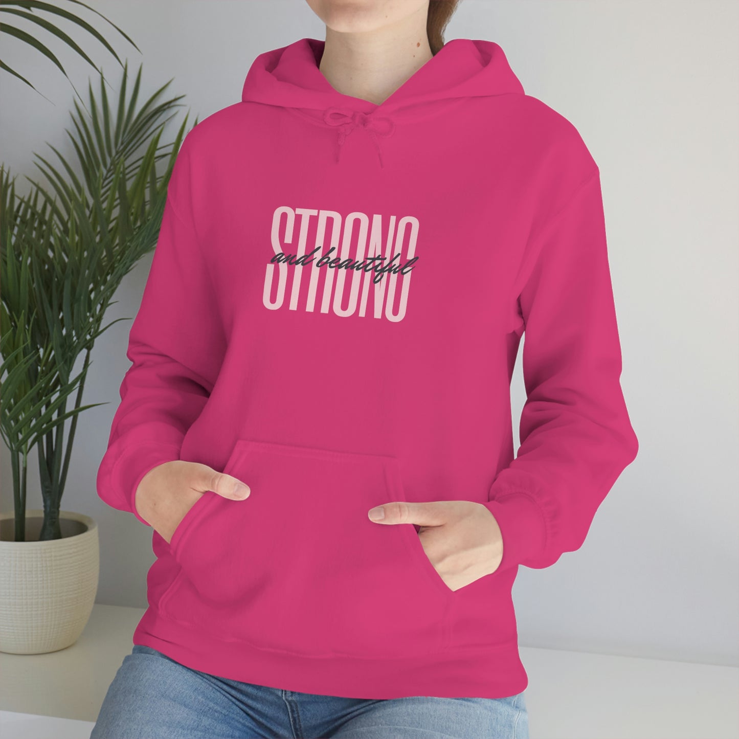 Strong And Beautiful Hoodie