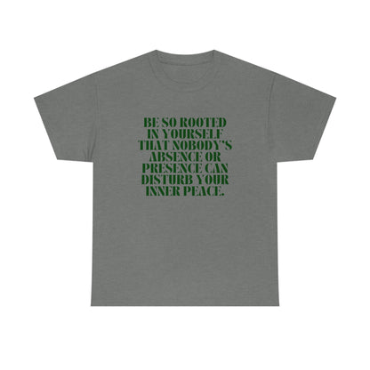 Be So Rooted T-shirt