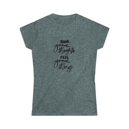 Think Good Thoughts Softstyle Tee