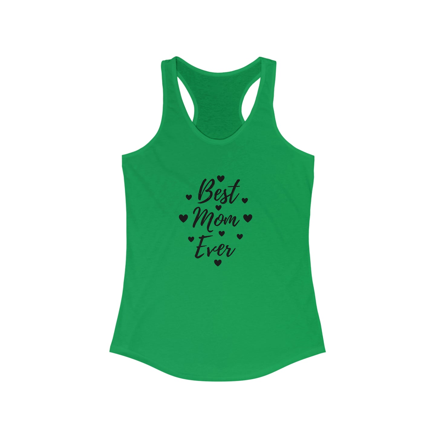 Best Mom Ever Racerback Tank