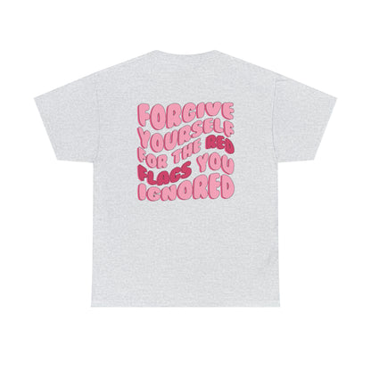 Forgive Yourself Tee